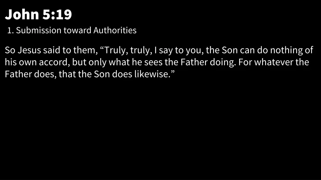 john 5 19 1 submission toward authorities