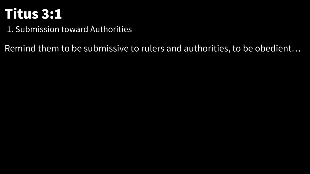 titus 3 1 1 submission toward authorities
