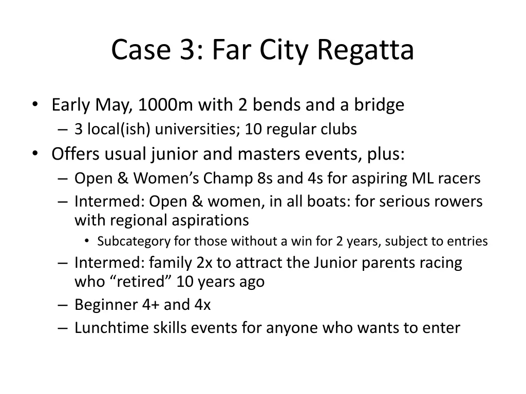 case 3 far city regatta