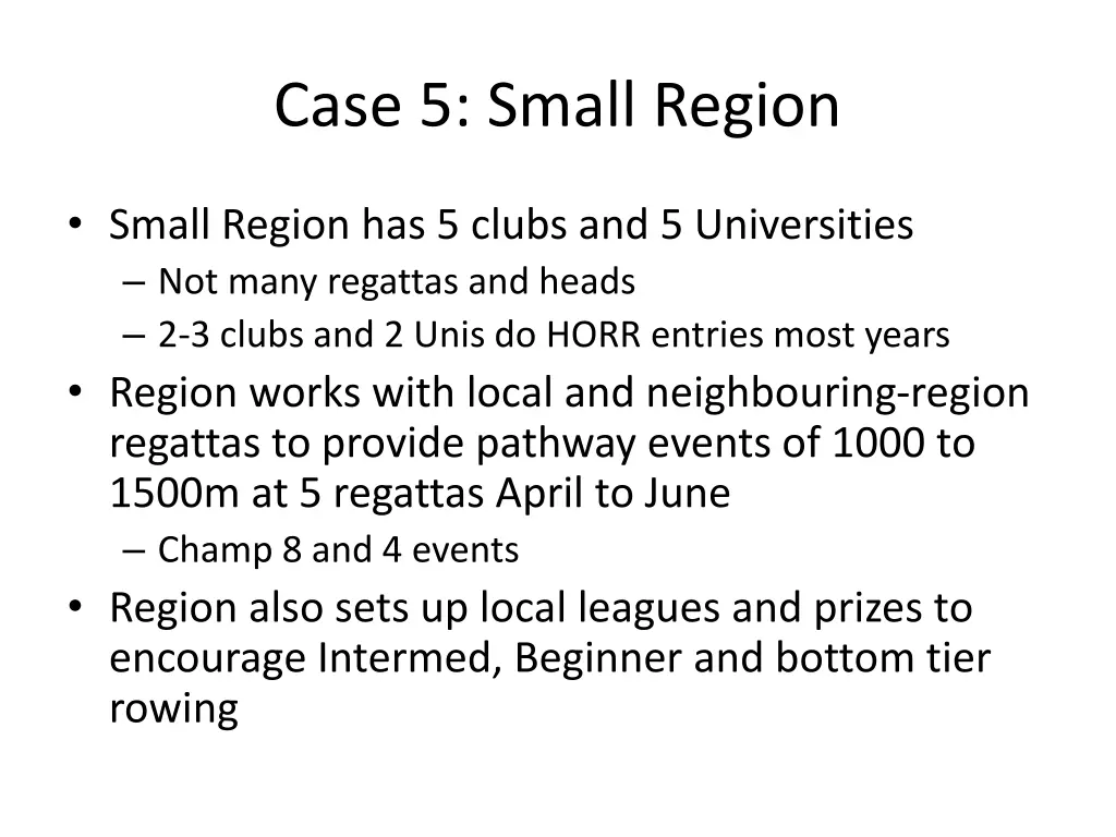 case 5 small region