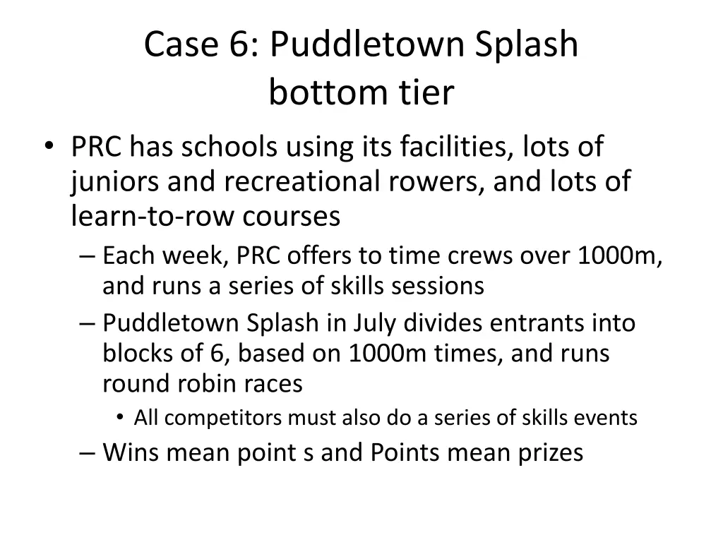 case 6 puddletown splash bottom tier