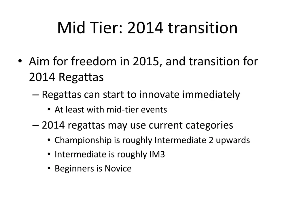 mid tier 2014 transition