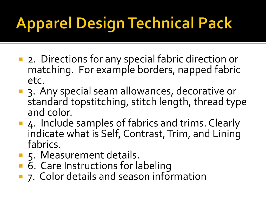 2 directions for any special fabric direction