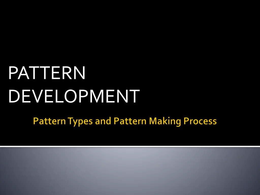 pattern development