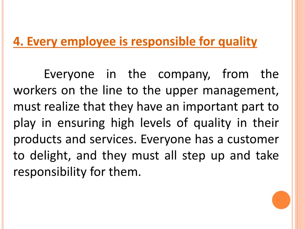 4 every employee is responsible for quality