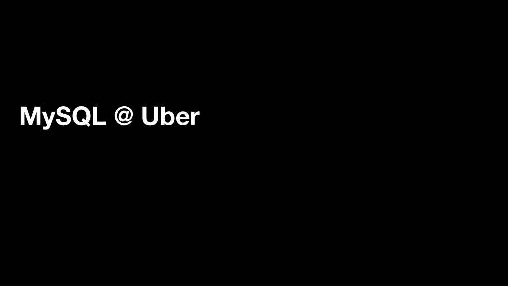 mysql @ uber
