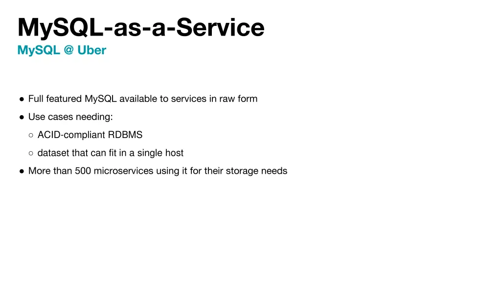 mysql as a service mysql @ uber