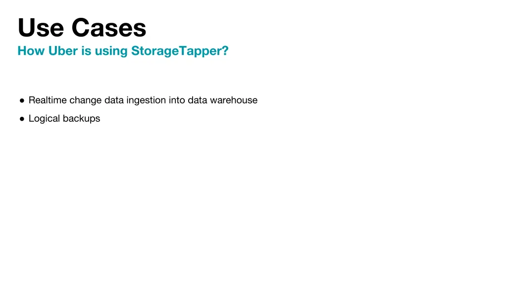 use cases how uber is using storagetapper