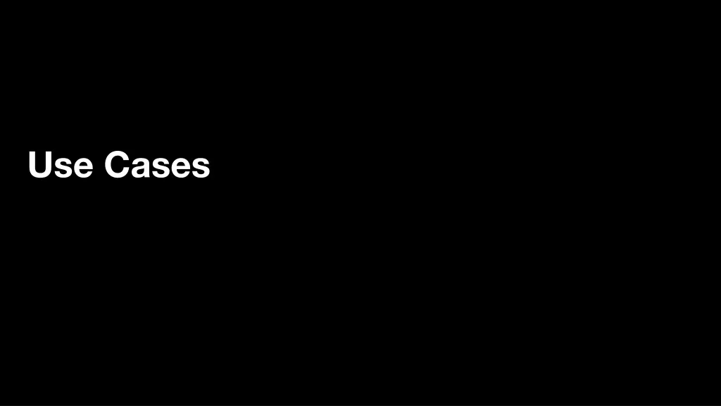 use cases