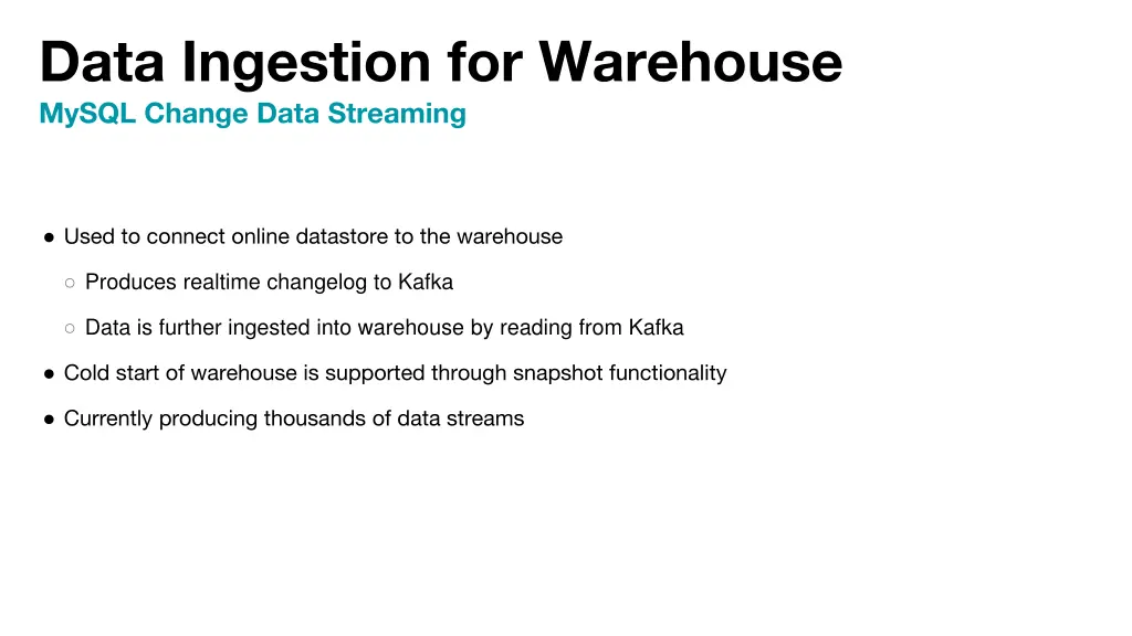 data ingestion for warehouse mysql change data