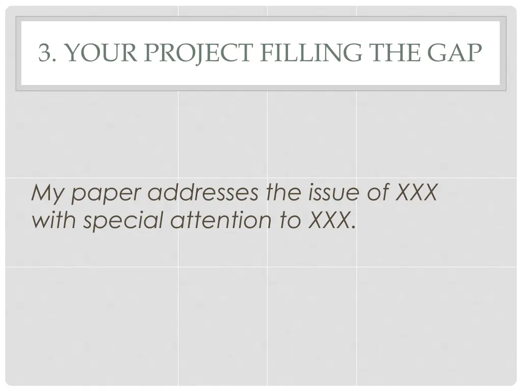 3 your project filling the gap