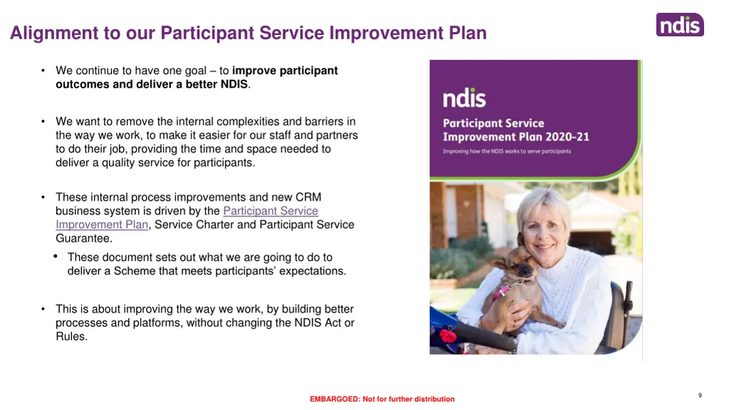 alignment to our participant service improvement
