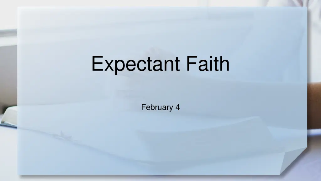 expectant faith