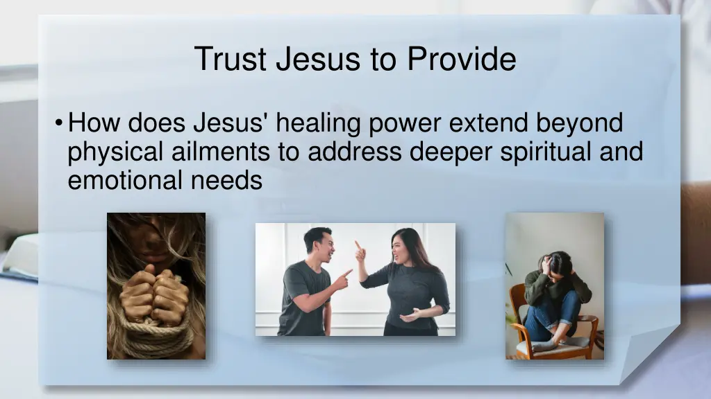 trust jesus to provide 1