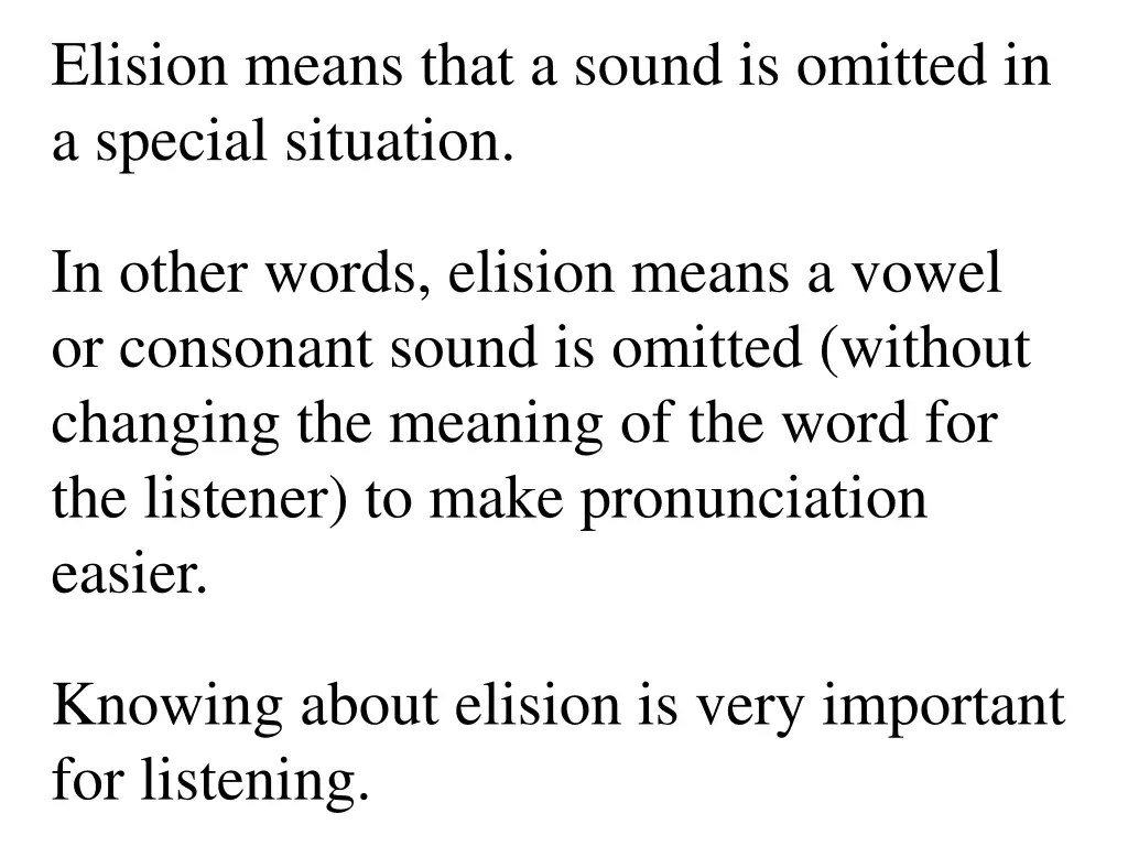 elision means that a sound is omitted