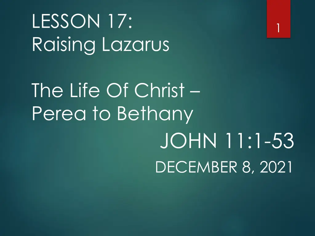 lesson 17 raising lazarus