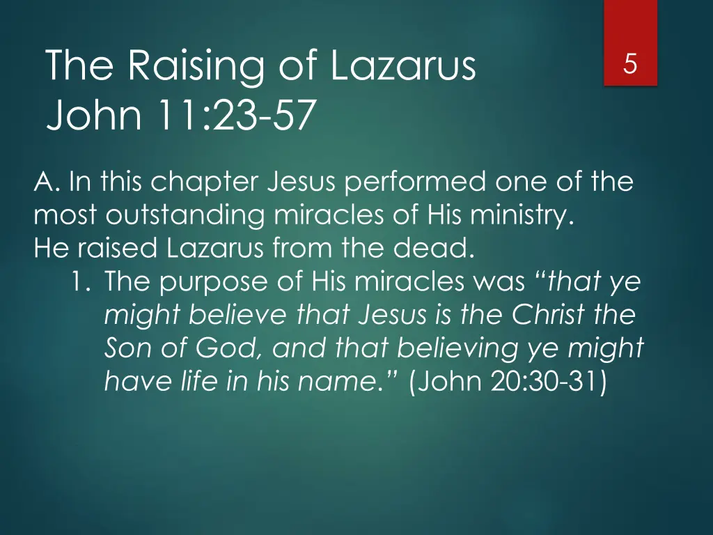the raising of lazarus john 11 23 57
