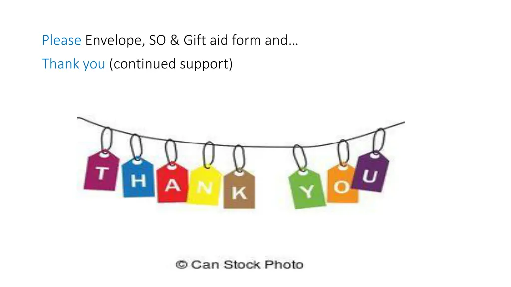 please envelope so gift aid form and