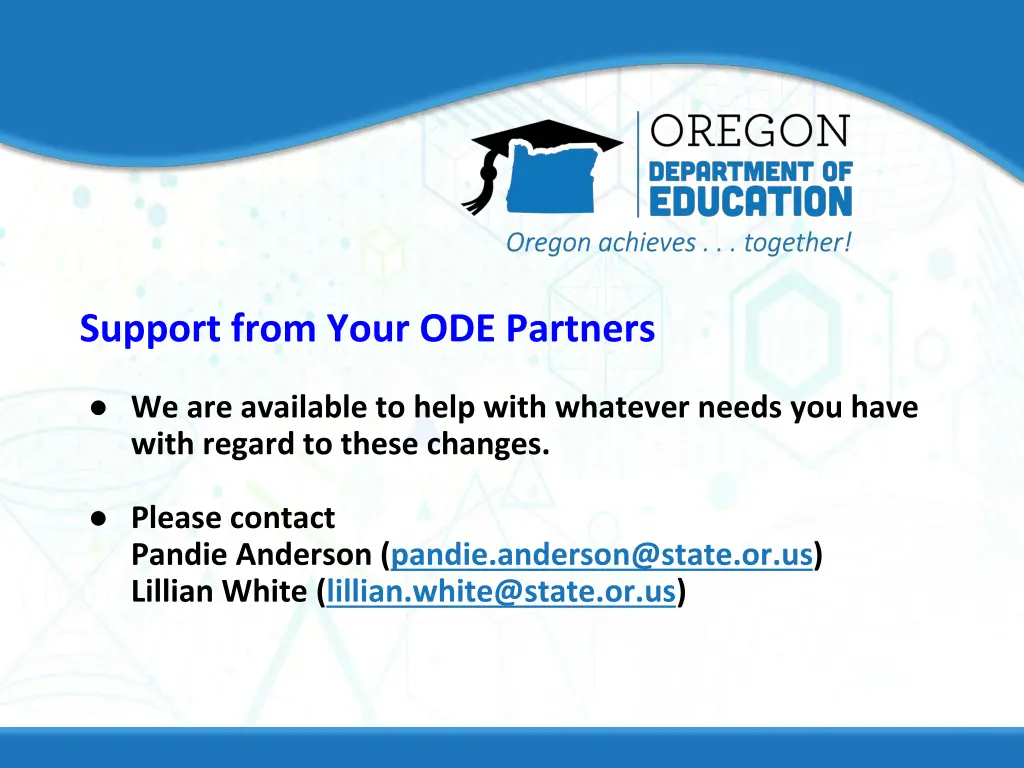 support from your ode partners