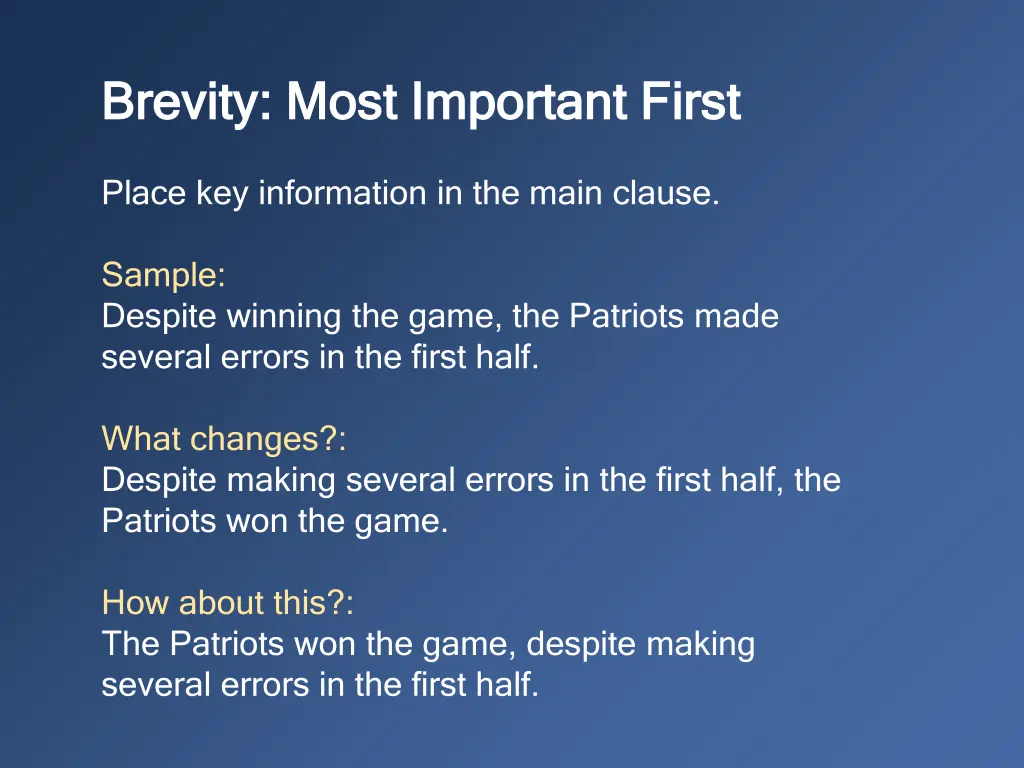 brevity brevity most important most important