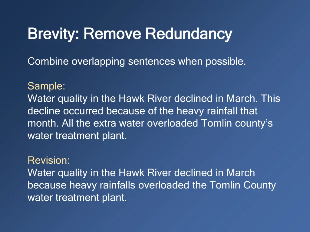 brevity brevity remove redundancy remove
