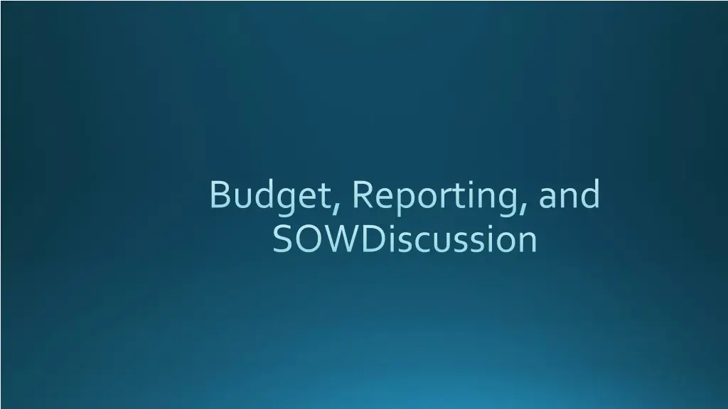 budget reporting and sowdiscussion
