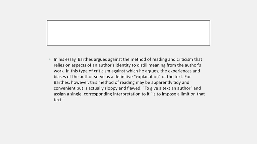 in his essay barthes argues against the method