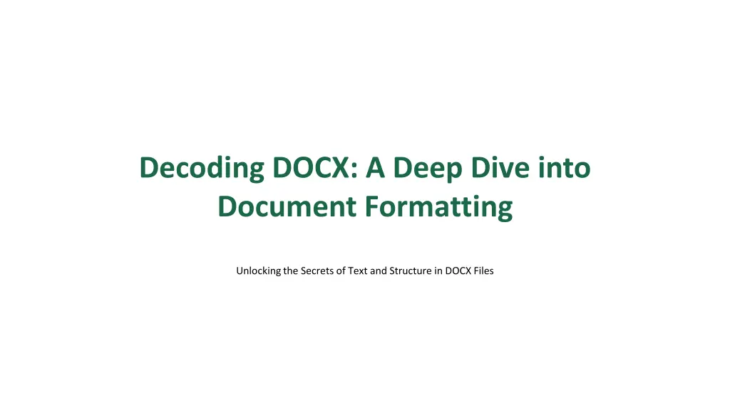 decoding docx a deep dive into document formatting