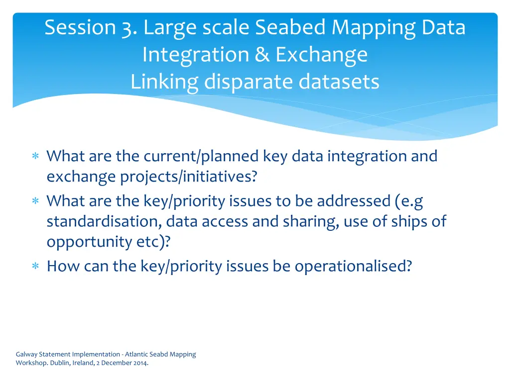 session 3 large scale seabed mapping data