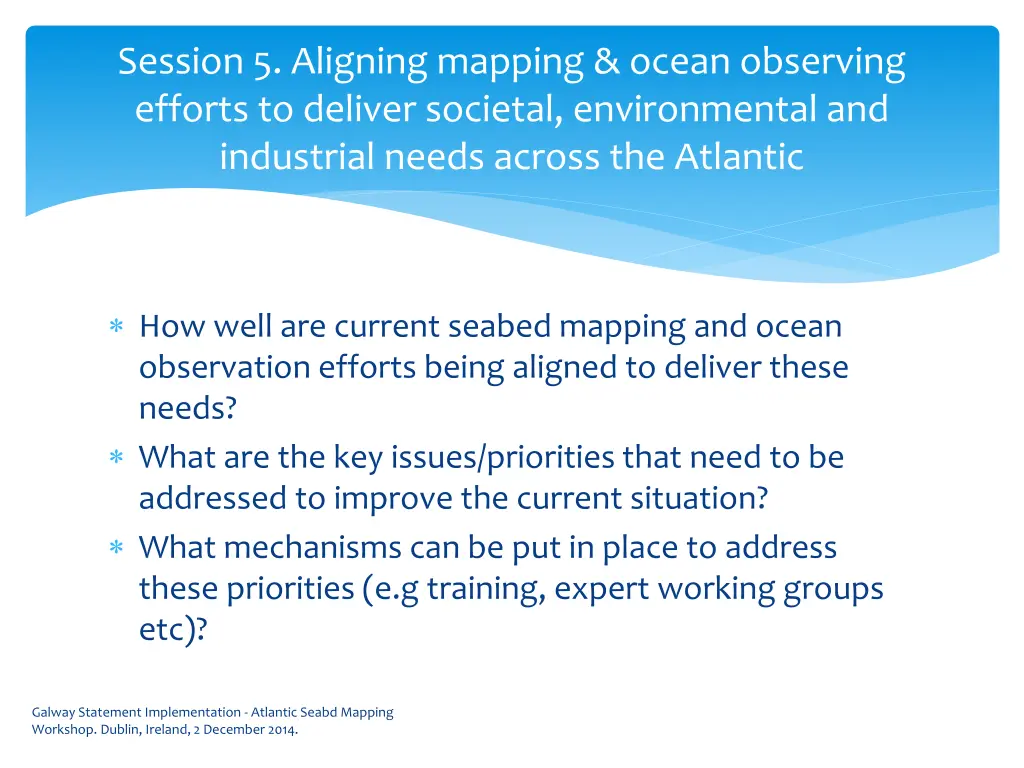 session 5 aligning mapping ocean observing