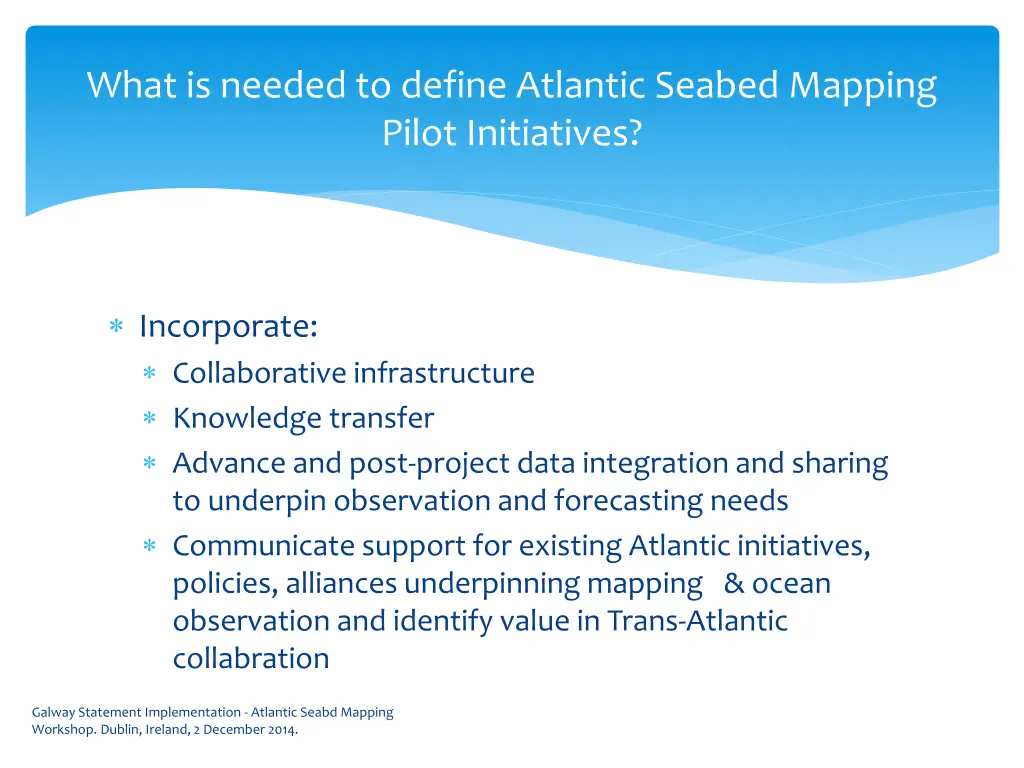 what is needed to define atlantic seabed mapping