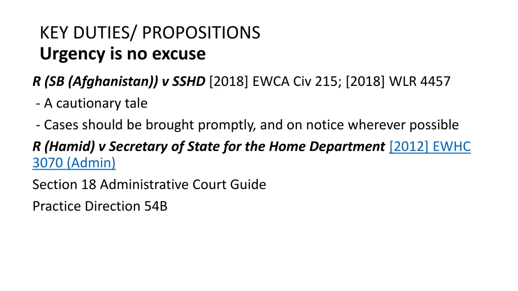 key duties propositions urgency is no excuse