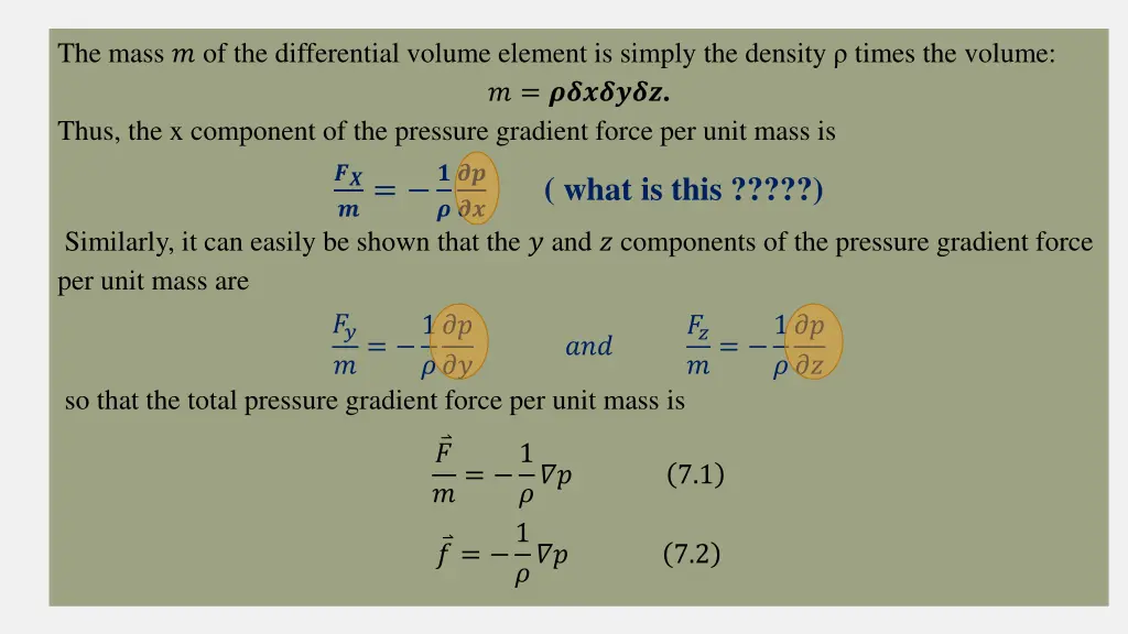 the mass of the differential volume element