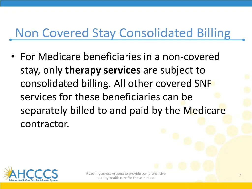 non covered stay consolidated billing