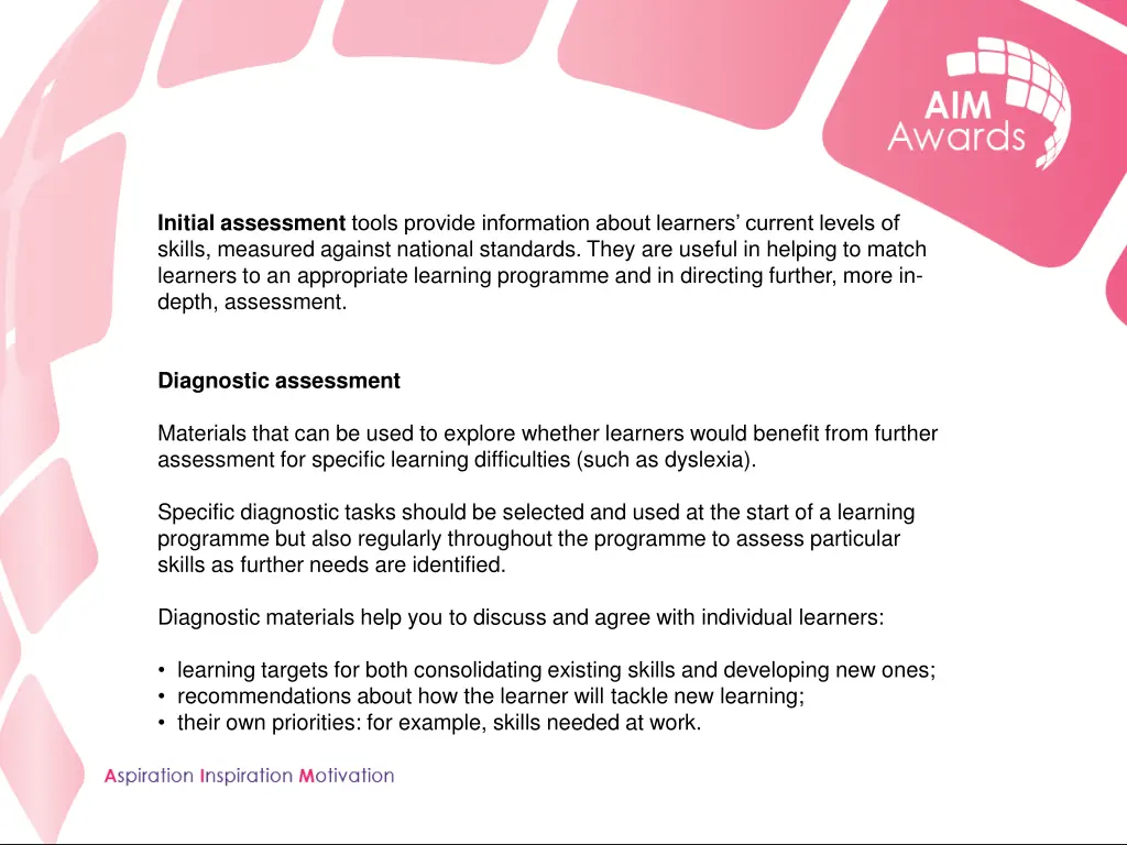 initial assessment tools provide information