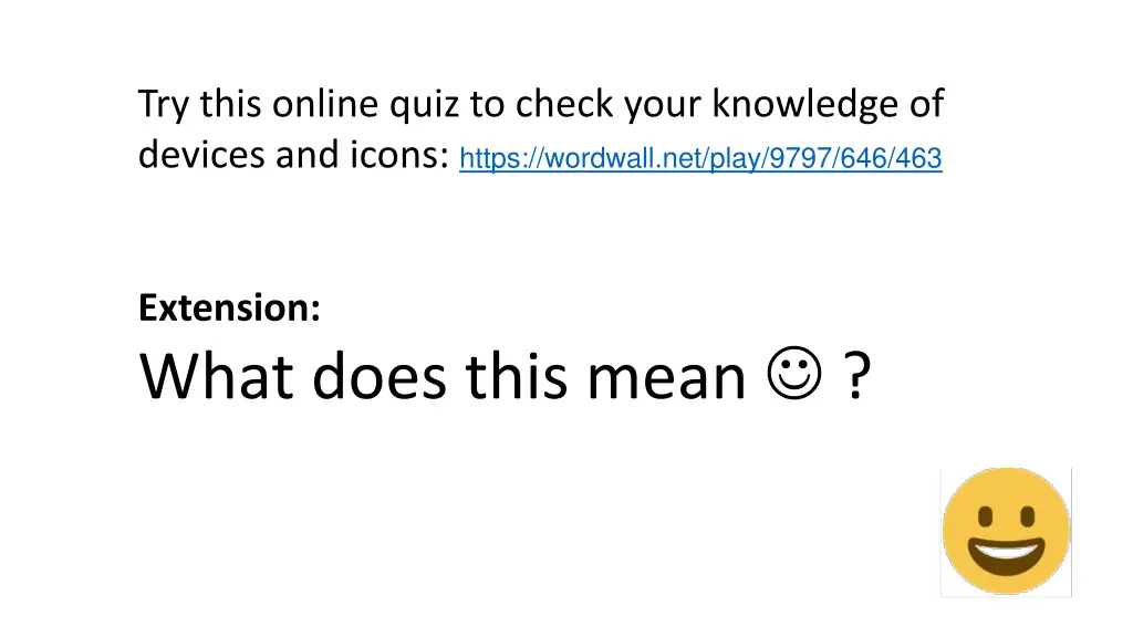 try this online quiz to check your knowledge