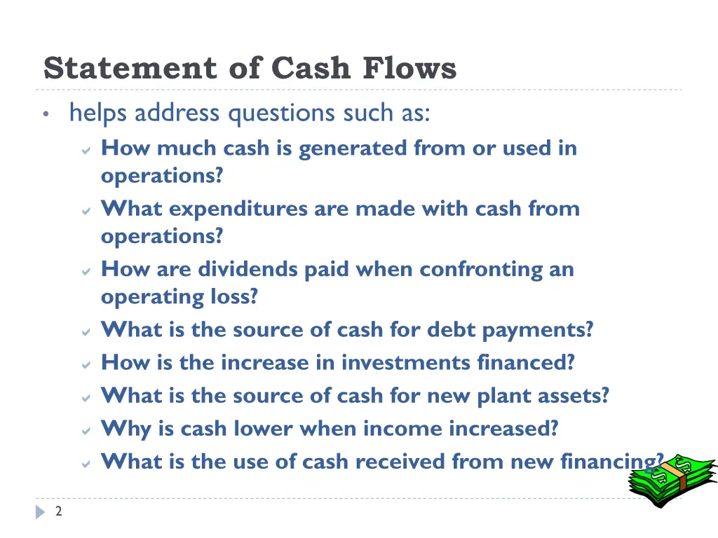 statement of cash flows helps address questions