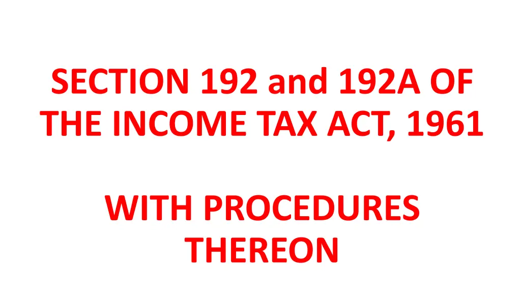 section 192 and 192a of the income tax act 1961