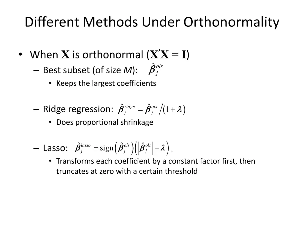 different methods under orthonormality