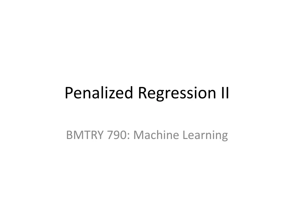 penalized regression ii