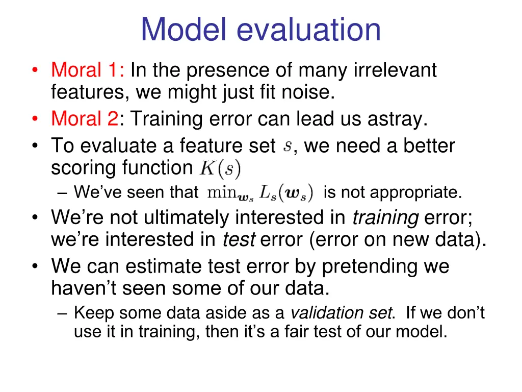 model evaluation moral 1 in the presence of many