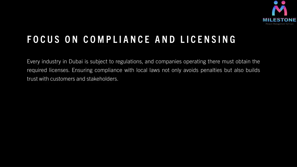 focus on compliance and licensing