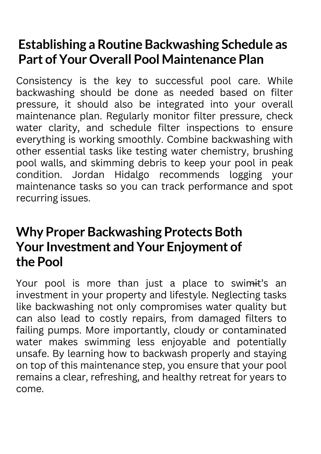 establishing a routine backwashing schedule