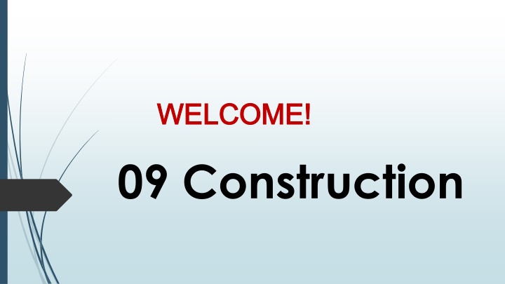 welcome welcome 09 construction