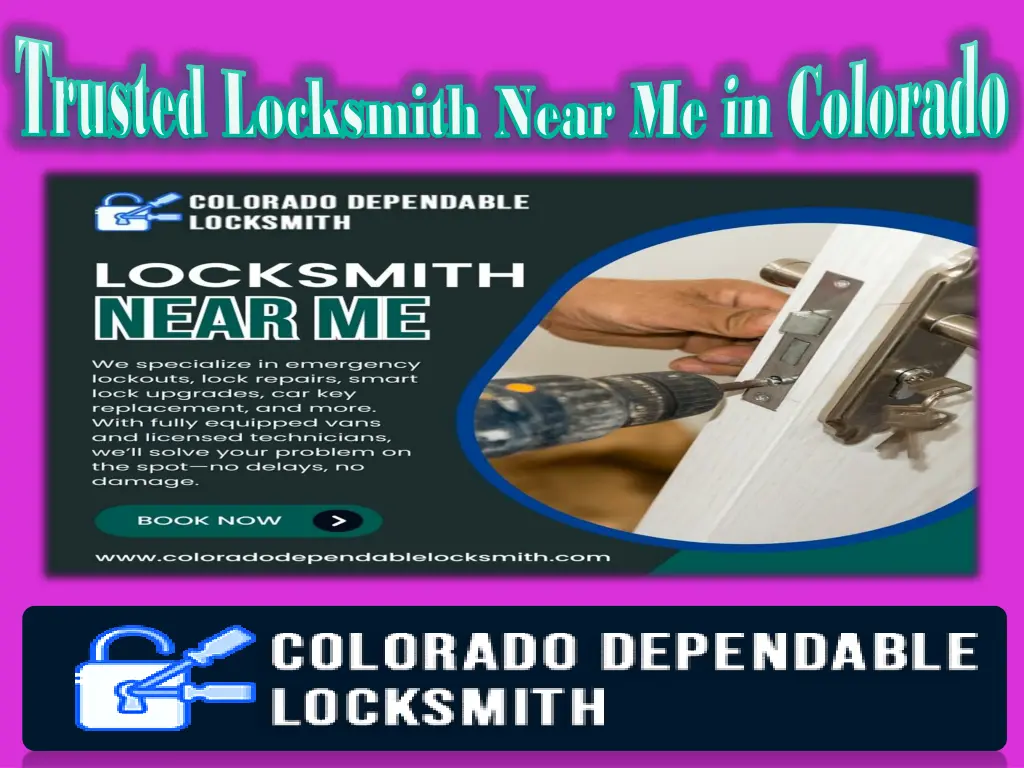 trusted locksmith near me in colorado trusted 2
