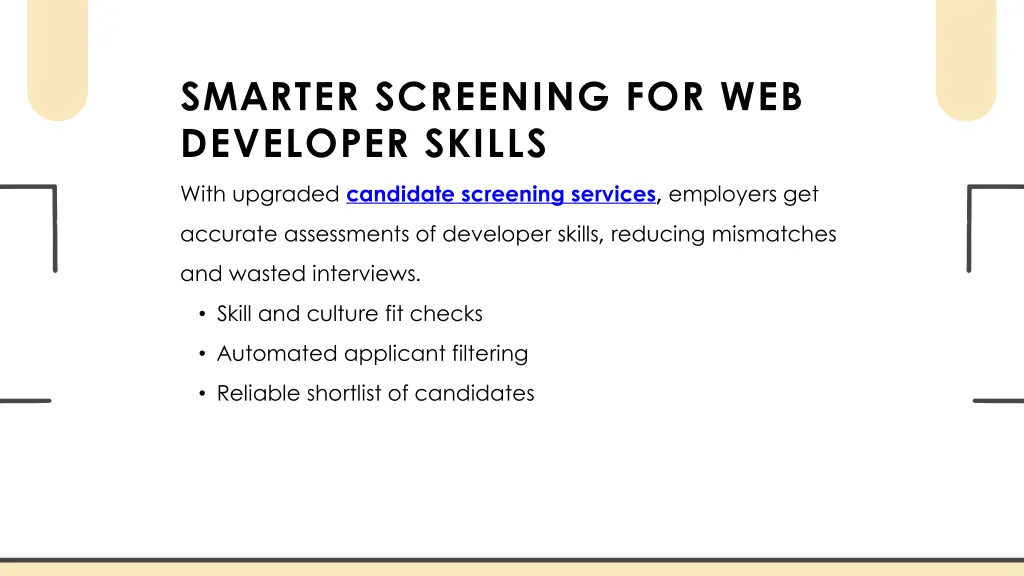smarter screening for web developer skills with
