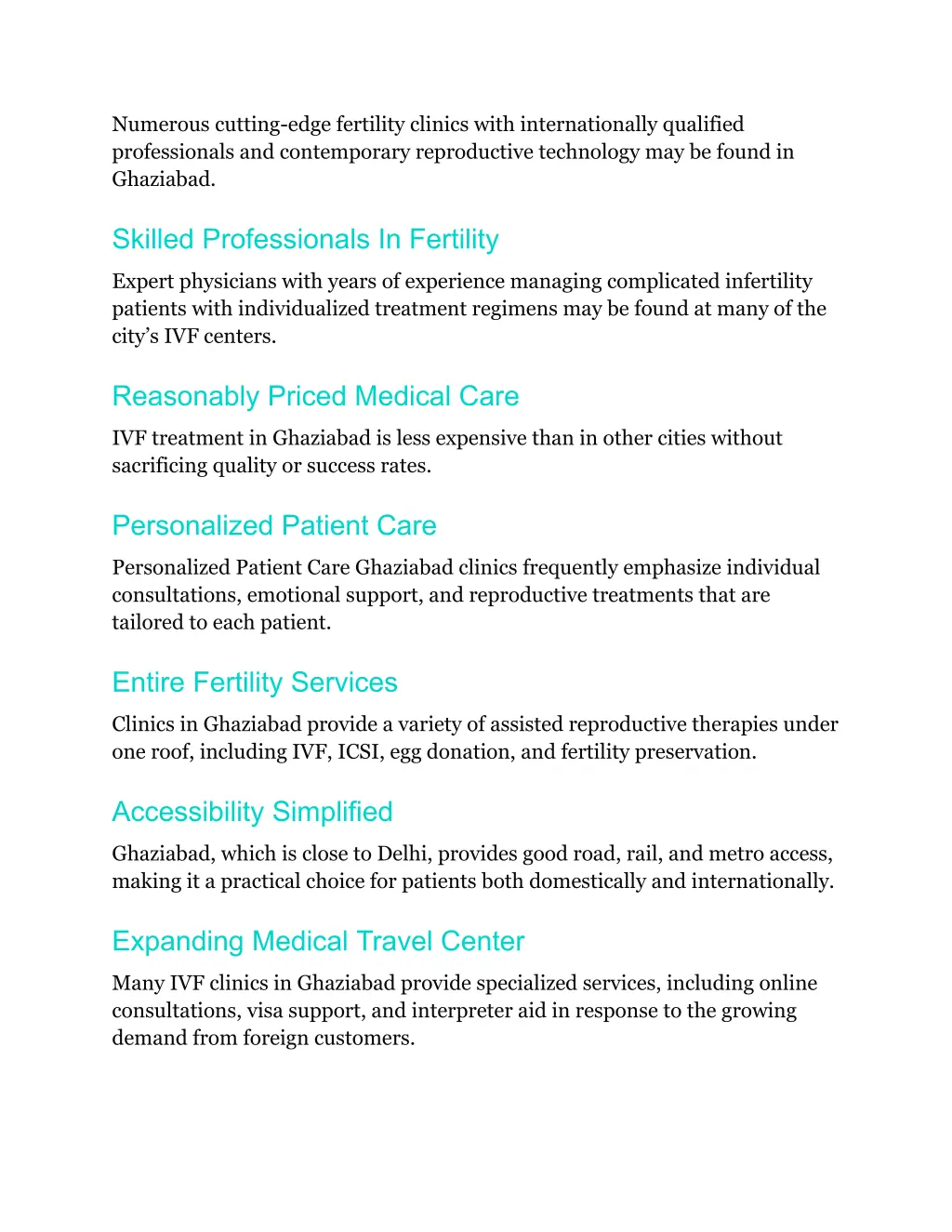numerous cutting edge fertility clinics with