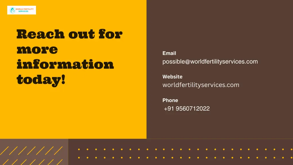 reach out for more information today