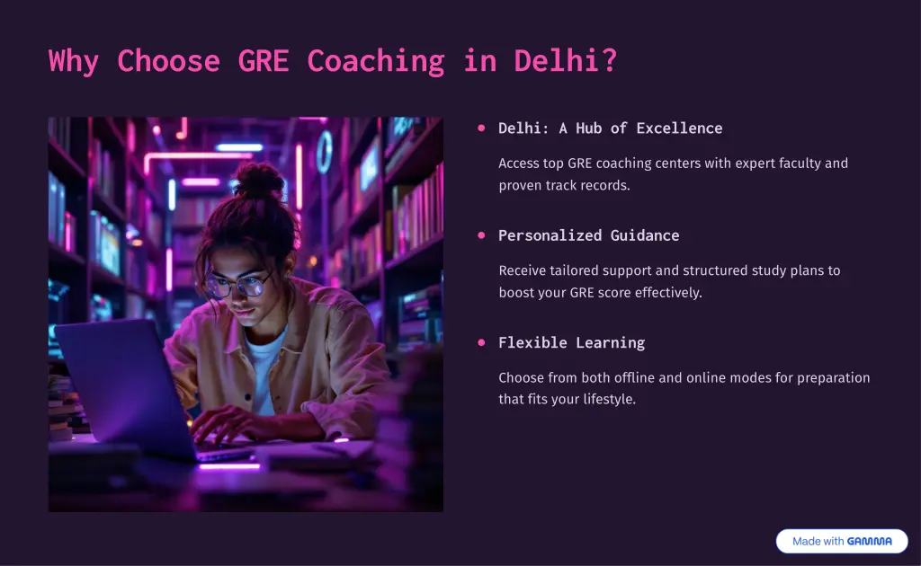 why choose gre coaching in delhi