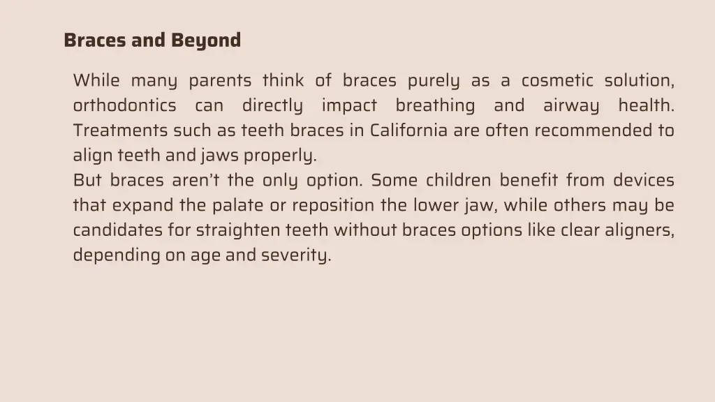 braces and beyond